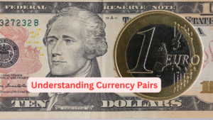 Understanding Currency Pairs