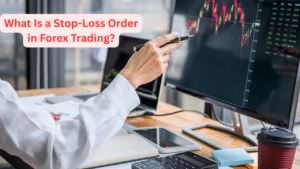 What Is a Stop-Loss Order in Forex Trading?